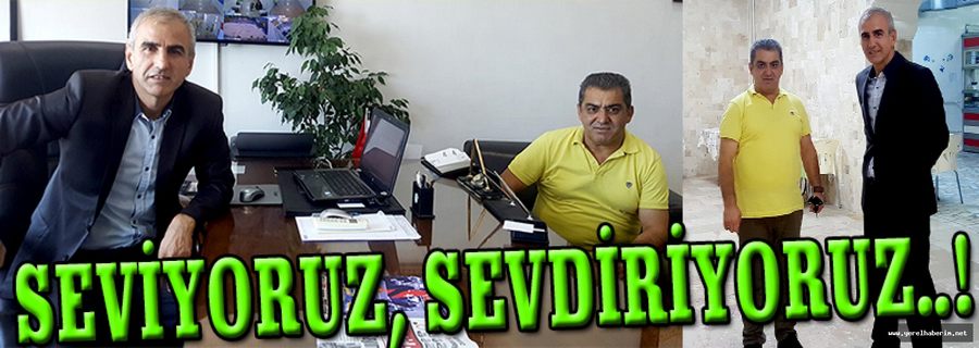 Seviyoruz, Sevdiriyoruz..!