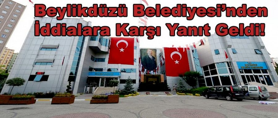 Beylikdüzü Belediyesi’nden İddialara Açıklama