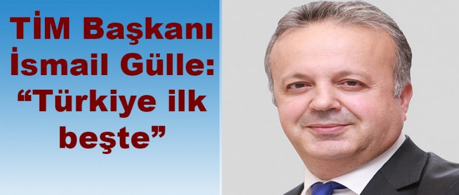 "Türkiye İlk Beşte"