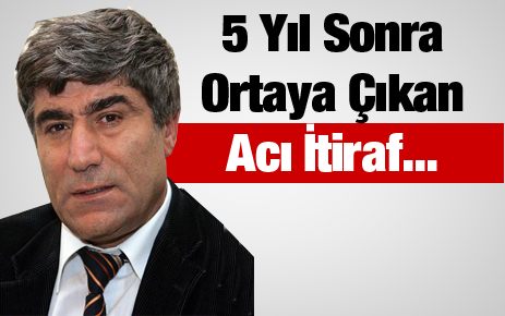 5 yıl sonra ortaya çıkan itiraf !