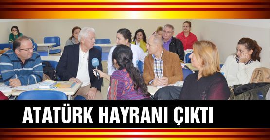 Atatürk hayranı çıktı