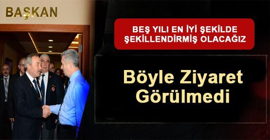 Böyle Ziyaret Görülmedi