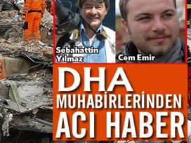 DHA muhabirleri medyayı yasa boğdu