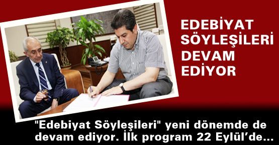 Edebiyat Söyleşileri Devam Ediyor 