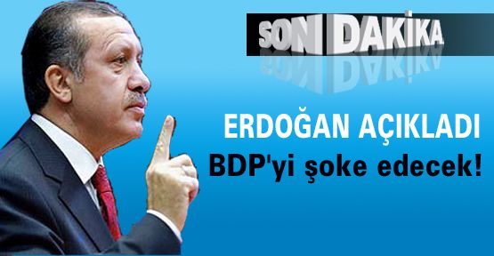 Erdoğan Açıkladı