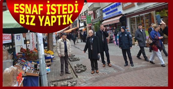 Esnaf İstedi Biz Yaptık