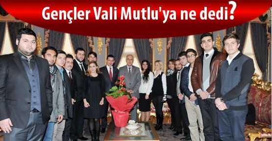 Gençler Vali Mutlu