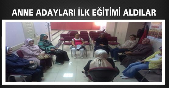 İLK EĞİTİMİ ALDILAR