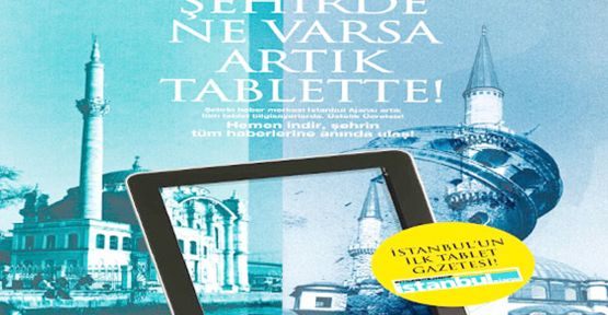 İstanbul Ajansı yeni tablet sayısıyla yayında