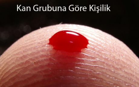 Kan Grubuna Göre Kişilik