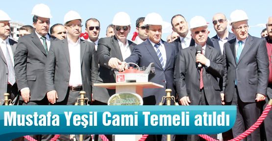 Mustafa Yeşil Cami Temeli atıldı