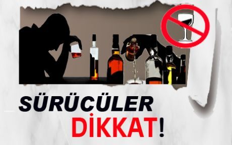 SÜRÜCÜLER DİKKAT!