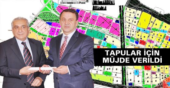 TAPULAR İÇİN MÜJDE VERİLDİ