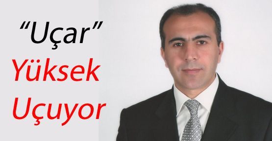 “Uçar“ Yüksek Uçuyor